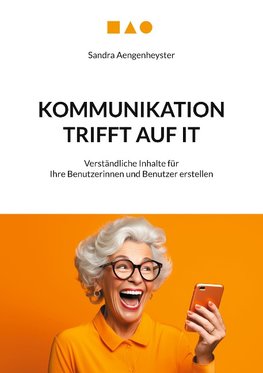 Kommunikation trifft auf IT