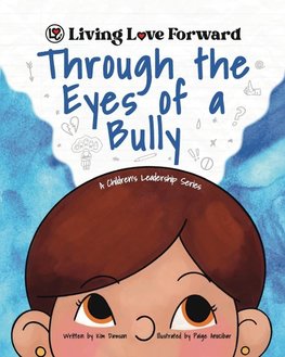 Through the Eyes of a Bully