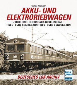 Akku- und Elektrotriebwagen