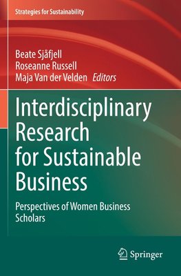 Interdisciplinary Research for Sustainable Business