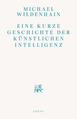 Eine kurze Geschichte der Künstlichen Intelligenz