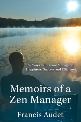 Memoirs of a Zen Manager