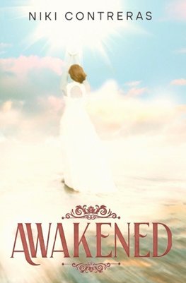 Awakened