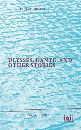 Ulysses, Dante, and Other Stories