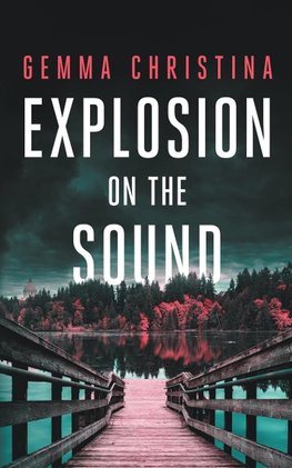 Explosion on the Sound