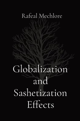 Globalization and Sashetization Effects