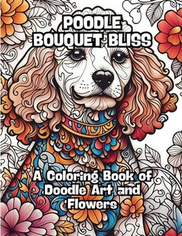 Poodle Bouquet Bliss