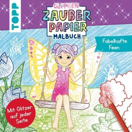 Glitzer Zauberpapier Malbuch Fabelhafte Feen