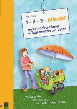 123Alle da?" Der kompakte Planer für Tagesmütter und -väter