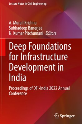 Deep Foundations for Infrastructure Development in India