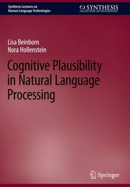 Cognitive Plausibility in Natural Language Processing