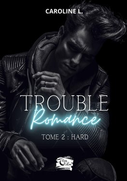 Trouble Romance