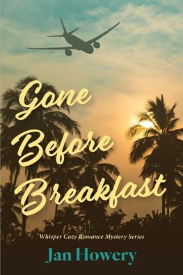 Gone Before Breakfast