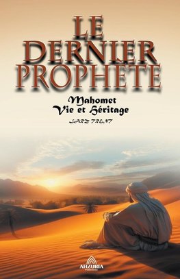 Le Dernier Prophète - Muhammad