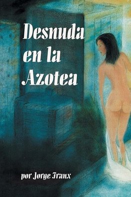 Desnuda en la Azotea