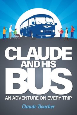 Claude And His Bus