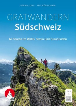 Gratwandern Südschweiz