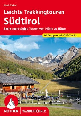 Leichte Hüttentouren Südtirol