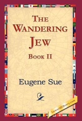 The Wandering Jew, Book II