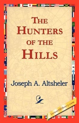 The Hunters of the Hills