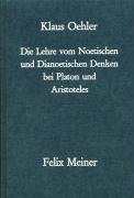 Die Lehre vom Noetischen und Dianoetischen Denken bei Platon und Aristoteles