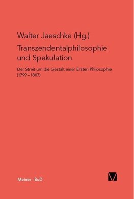 Transzendentalphilosophie und Spekulation