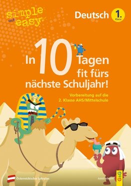 simple und easy In 10 Tagen fit fürs nächste Schuljahr! Deutsch 1