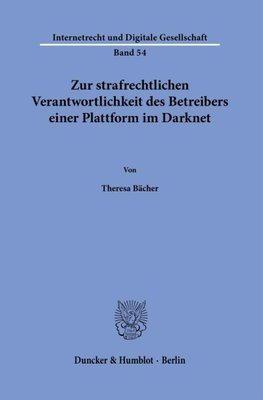 Zur strafrechtlichen Verantwortlichkeit des Betreibers einer Plattform im Darknet.