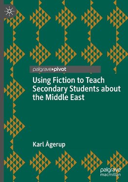 Using Fiction to Teach Secondary Students about the Middle East