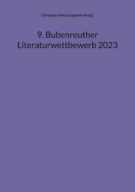 9. Bubenreuther Literaturwettbewerb 2023