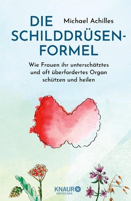 Die Schilddrüsen-Formel