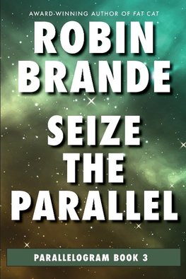 Seize the Parallel