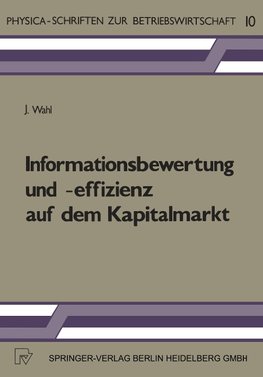 Informationsbewertung und -effizienz auf dem Kapitalmarkt