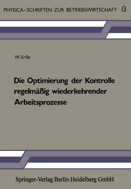 Die Optimierung der Kontrolle regelmäßig wiederkehrender Arbeitsprozesse