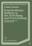 Entscheidungsfindung in der Forschung und Entwicklung