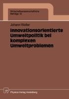 Innovationsorientierte Umweltpolitik bei komplexen Umweltproblemen