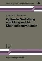 Optimale Gestaltung von Mehrprodukt-Distributionssystemen