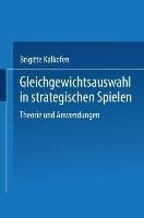 Gleichgewichtsauswahl in strategischen Spielen