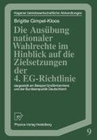 Die Ausübung nationaler Wahlrechte im Hinblick auf die Zielsetzungen der 4. EG-Richtlinie