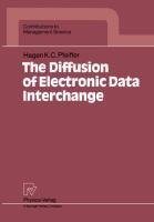 The Diffusion of Electronic Data Interchange