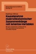 Kausalanalyse makroökonomischer Zusammenhänge mit latenten Variablen