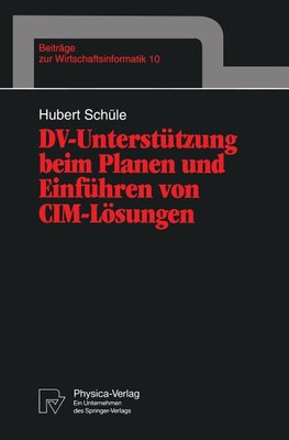 DV-Unterstützung beim Planen und Einführen von CIM-Lösungen