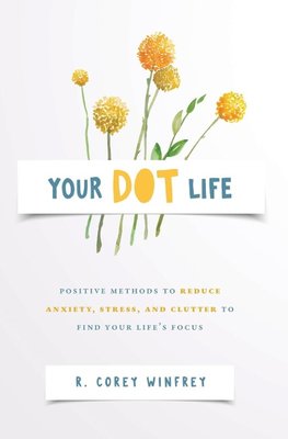 Your DOT Life