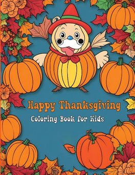 Happy Thanksgiving Coloring Book for Kids