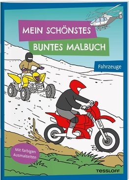 Mein schönstes buntes Malbuch. Fahrzeuge