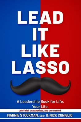 Lead It Like Lasso