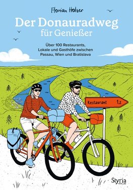 Der Donauradweg für Genießer