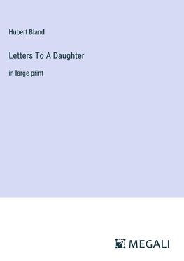 Letters To A Daughter