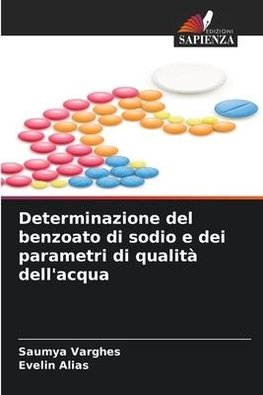 Determinazione del benzoato di sodio e dei parametri di qualità dell'acqua