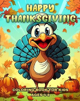 Happy Thanksgiving Coloring Book for Kids Ages 4-8